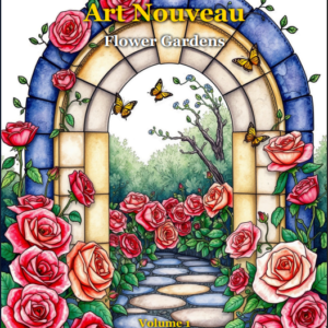 Art Nouveau Flower Gardens (Volume 1)