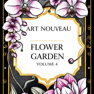 Art Nouveau Flower Gardens (Volume 4)